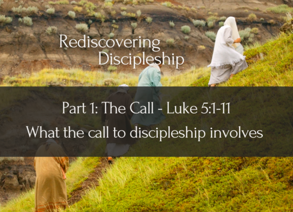 Rediscovering Discipleship Part 1