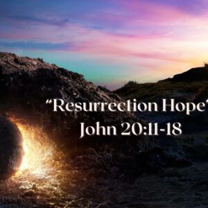 Resurrection Hope