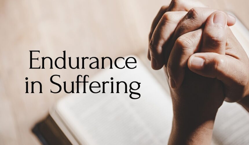 Endurance in Suffering