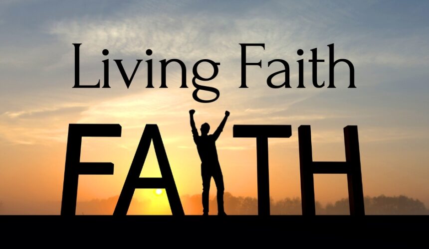 Living Faith Part One